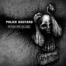 Police Bastard : Attrition